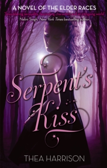 Serpent's Kiss : Number 3 in series, Paperback / softback Book Serpent's Kiss : Number 3 in series, Paperback / softback Book