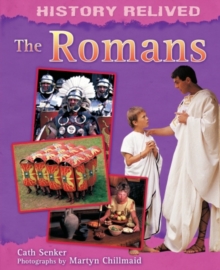 History Relived: The Romans, Paperback Book History Relived: The Romans, Paperback Book