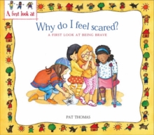 Being Brave: Why Do I Feel Scared?, Paperback Book Being Brave: Why Do I Feel Scared?, Paperback Book
