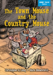 The Town Mouse & the Country Mouse, Paperback Book The Town Mouse & the Country Mouse, Paperback Book