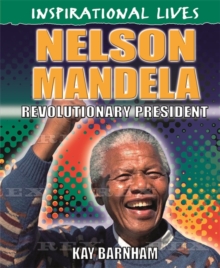 Inspirational Lives: Nelson Mandela, Hardback Book Inspirational Lives: Nelson Mandela, Hardback Book