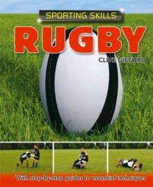 Sporting Skills: Rugby, Paperback / softback Book Sporting Skills: Rugby, Paperback / softback Book