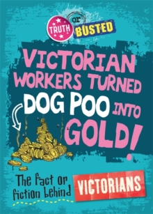 The Fact or Fiction Behind the Victorians, Hardback Book The Fact or Fiction Behind the Victorians, Hardback Book
