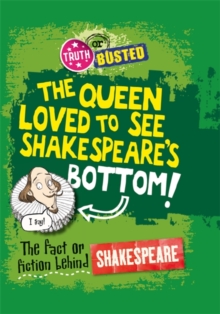 The Fact or Fiction Behind Shakespeare, Hardback Book The Fact or Fiction Behind Shakespeare, Hardback Book