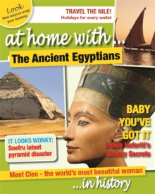 At Home With: The Ancient Egyptians, Hardback Book At Home With: The Ancient Egyptians, Hardback Book