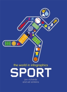 The World in Infographics: Sport, Paperback Book The World in Infographics: Sport, Paperback Book