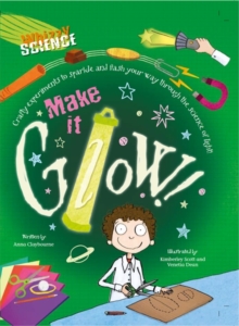 Make it Glow!, Paperback Book Make it Glow!, Paperback Book