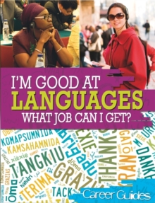 I'm Good At Languages, What Job Can I Get?, Paperback Book I'm Good At Languages, What Job Can I Get?, Paperback Book