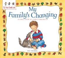 Family Break-Up: My Family's Changing, Paperback Book Family Break-Up: My Family's Changing, Paperback Book