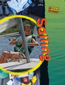 Get Outdoors: Sailing, Paperback Book Get Outdoors: Sailing, Paperback Book
