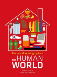 The World in Infographics: The Human World, Paperback / softback Book The World in Infographics: The Human World, Paperback / softback Book
