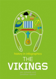 History in Infographics: Vikings, Paperback / softback Book History in Infographics: Vikings, Paperback / softback Book