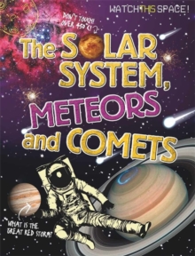 Watch This Space: The Solar System, Meteors and Comets, Paperback Book Watch This Space: The Solar System, Meteors and Comets, Paperback Book