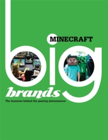 Big Brands: Minecraft, Hardback Book Big Brands: Minecraft, Hardback Book