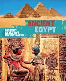 The History Detective Investigates: Ancient Egypt, Paperback Book The History Detective Investigates: Ancient Egypt, Paperback Book