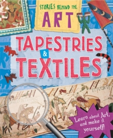 Stories In Art: Tapestries and Textiles, Paperback Book Stories In Art: Tapestries and Textiles, Paperback Book
