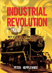 All About: The Industrial Revolution