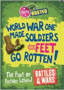 The Fact or Fiction Behind Battles and Wars, Paperback Book The Fact or Fiction Behind Battles and Wars, Paperback Book