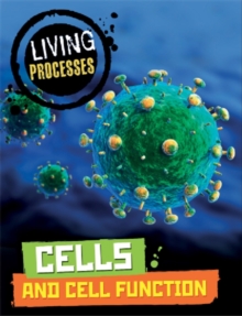 Living Processes: Cells and Cell Function, Paperback Book Living Processes: Cells and Cell Function, Paperback Book