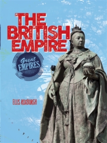 The British Empire, Hardback Book The British Empire, Hardback Book