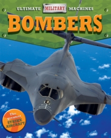 Ultimate Military Machines: Bombers, Hardback Book Ultimate Military Machines: Bombers, Hardback Book