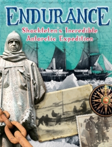 Endurance: Shackleton's Incredible Antarctic Expedition, Paperback Book Endurance: Shackleton's Incredible Antarctic Expedition, Paperback Book