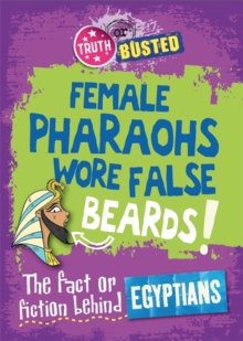 The Fact or Fiction Behind the Egyptians, Paperback Book The Fact or Fiction Behind the Egyptians, Paperback Book