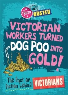 The Fact or Fiction Behind the Victorians, Paperback Book The Fact or Fiction Behind the Victorians, Paperback Book