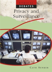 Ethical Debates: Privacy and Surveillance, Paperback Book Ethical Debates: Privacy and Surveillance, Paperback Book