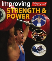 Training For Sport: Improving Strength and Power, Paperback Book Training For Sport: Improving Strength and Power, Paperback Book