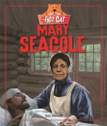 Fact Cat: History: Mary Seacole, Hardback Book Fact Cat: History: Mary Seacole, Hardback Book