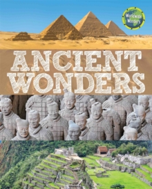 Worldwide Wonders: Ancient Wonders, Hardback Book Worldwide Wonders: Ancient Wonders, Hardback Book