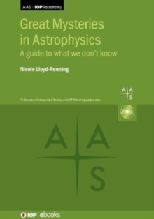 Great Mysteries in Astrophysics : A guide to what we dont know
