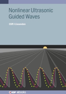 Nonlinear Ultrasonic Guided Waves