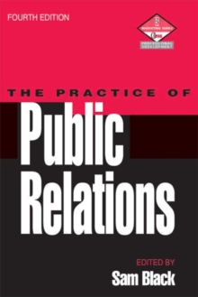 Practice of Public Relations, Paperback Book Practice of Public Relations, Paperback Book