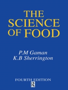 The Science of Food : Introduction to Food Science, Nutrition and Microbiology, Paperback Book The Science of Food : Introduction to Food Science, Nutrition and Microbiology, Paperback Book