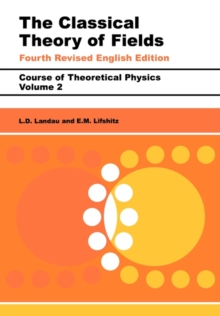 The Classical Theory of Fields : Volume 2