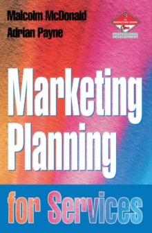 Marketing Planning for Services, Paperback Book Marketing Planning for Services, Paperback Book