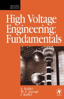 High Voltage Engineering Fundamentals, Paperback Book High Voltage Engineering Fundamentals, Paperback Book