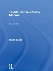 Textile Conservator's Manual, Paperback Book Textile Conservator's Manual, Paperback Book