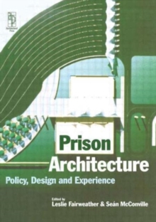 Prison Architecture, Hardback Book Prison Architecture, Hardback Book