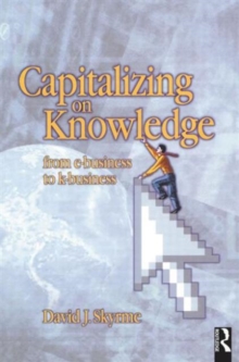 Capitalizing on Knowledge, Paperback / softback Book Capitalizing on Knowledge, Paperback / softback Book