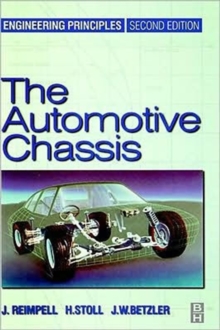 The Automotive Chassis: Engineering Principles, Hardback Book The Automotive Chassis: Engineering Principles, Hardback Book