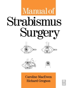 Manual of Strabismus Surgery, Paperback / softback Book Manual of Strabismus Surgery, Paperback / softback Book