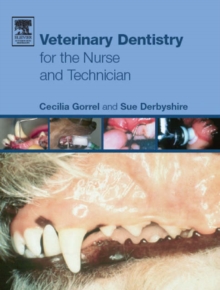 Veterinary Dentistry for the Nurse and Technician, Paperback Book Veterinary Dentistry for the Nurse and Technician, Paperback Book