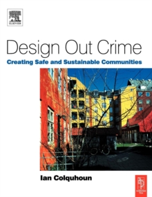 Design Out Crime, Paperback / softback Book Design Out Crime, Paperback / softback Book
