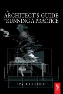 The Architect's Guide to Running a Practice, Paperback Book The Architect's Guide to Running a Practice, Paperback Book