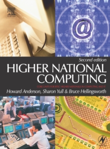 Higher National Computing : Core Units for BTEC Higher Nationals in Computing and IT, Paperback Book Higher National Computing : Core Units for BTEC Higher Nationals in Computing and IT, Paperback Book