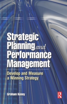Strategic Planning and Performance Management, Hardback Book Strategic Planning and Performance Management, Hardback Book