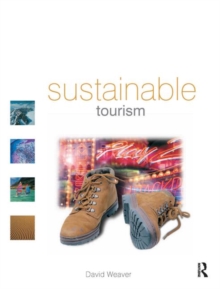 Sustainable Tourism, Paperback / softback Book Sustainable Tourism, Paperback / softback Book